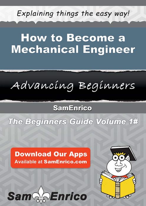 How to Become a Mechanical Engineer