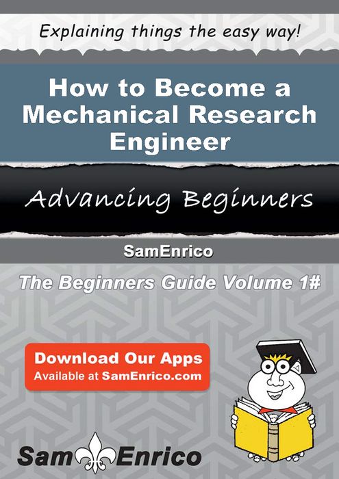 How to Become a Mechanical Research Engineer