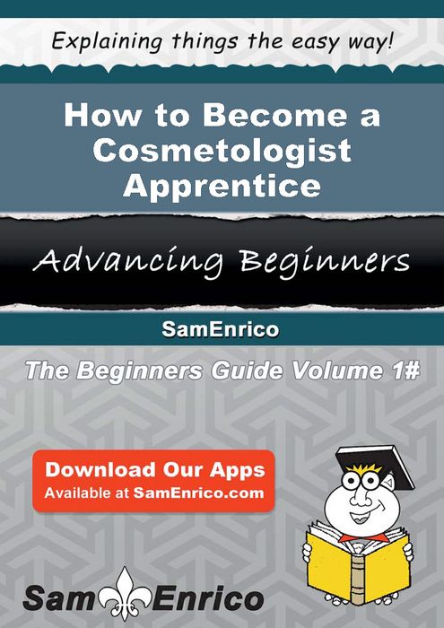How to Become a Cosmetologist Apprentice