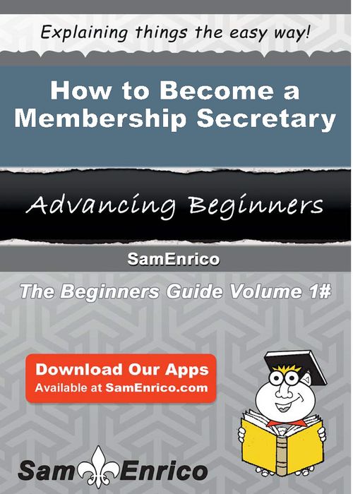 How to Become a Membership Secretary
