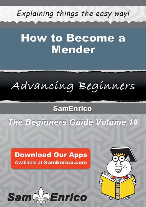 How to Become a Mender