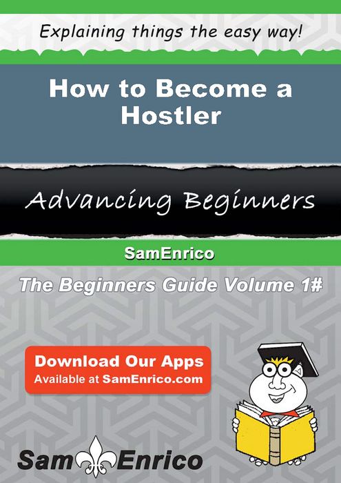 How to Become a Hostler