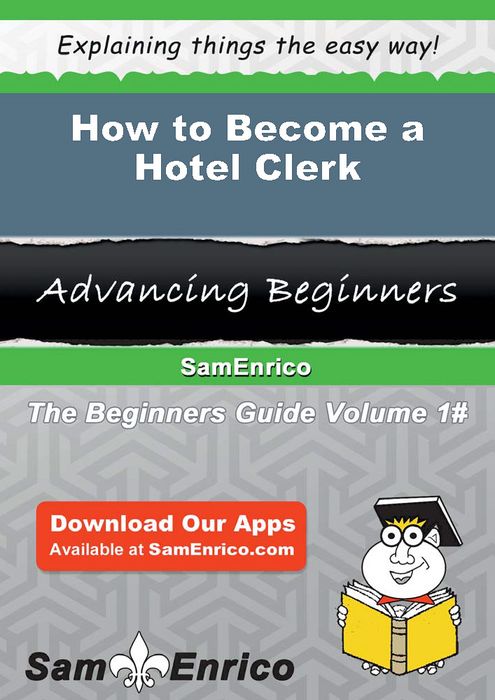 How to Become a Hotel Clerk