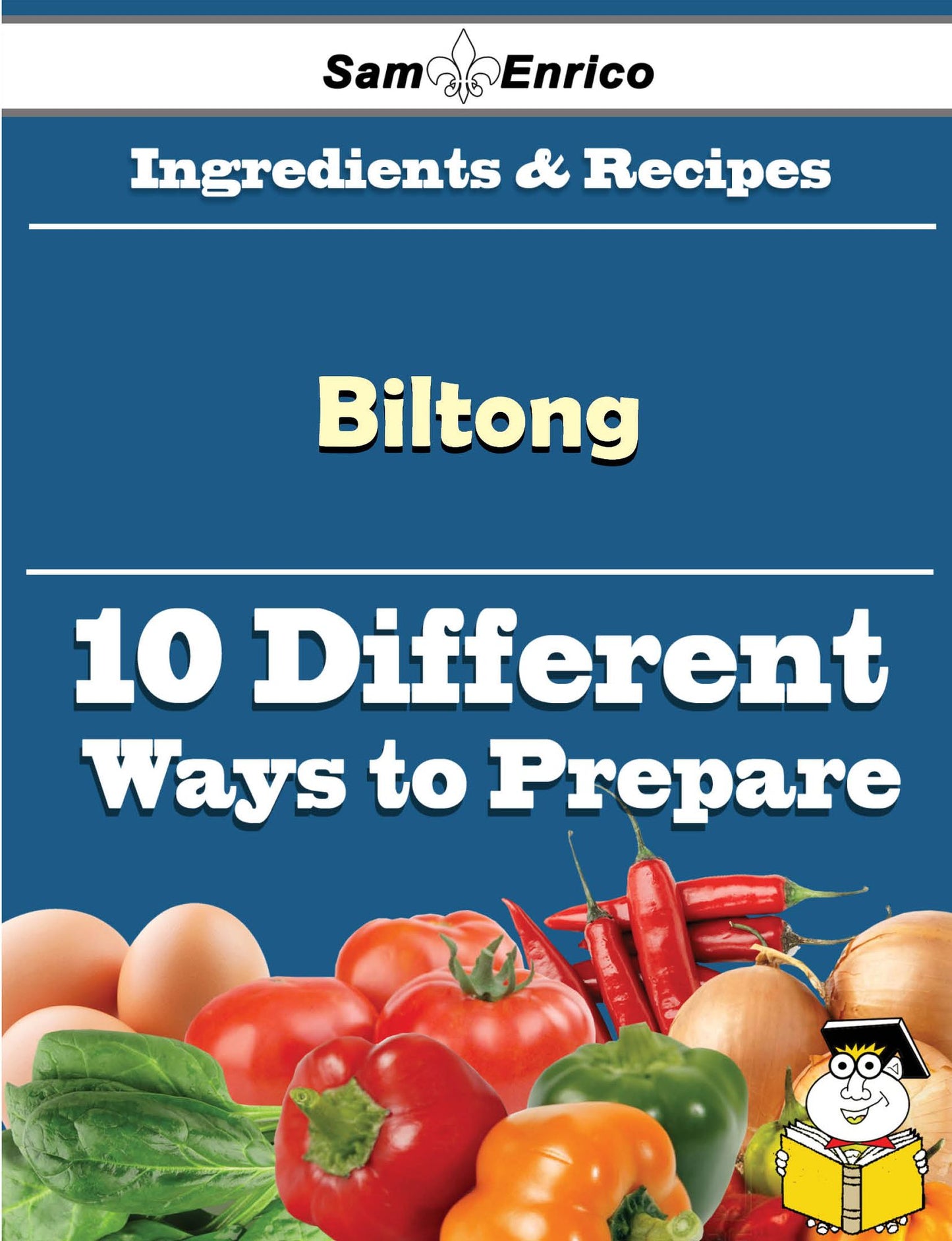 10 Ways to Use Biltong (Recipe Book)
