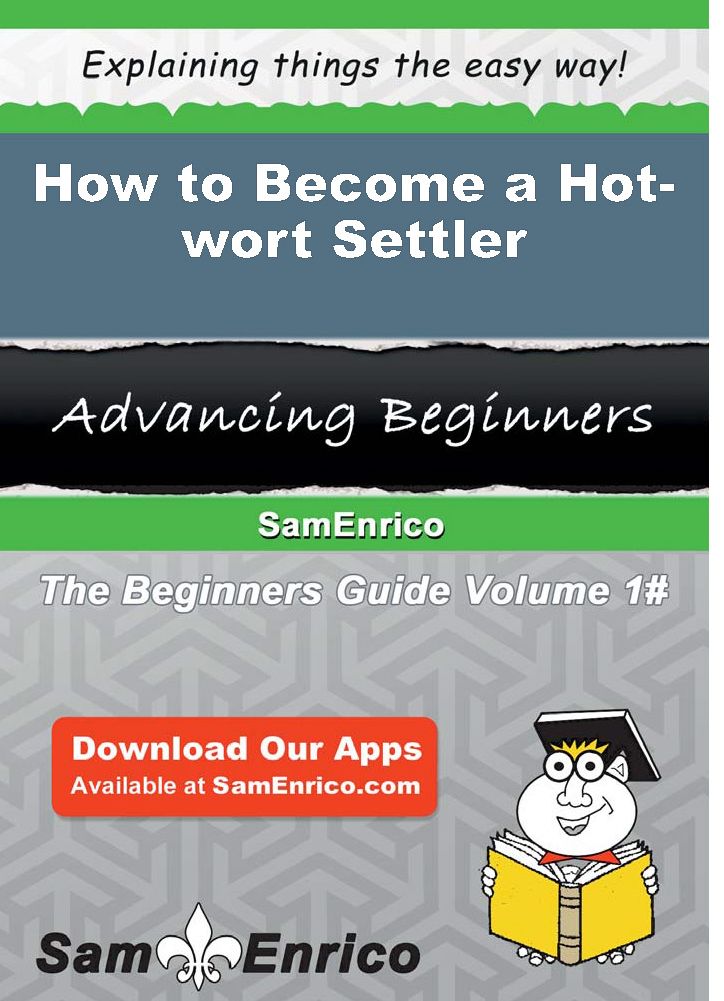 How to Become a Hot-wort Settler