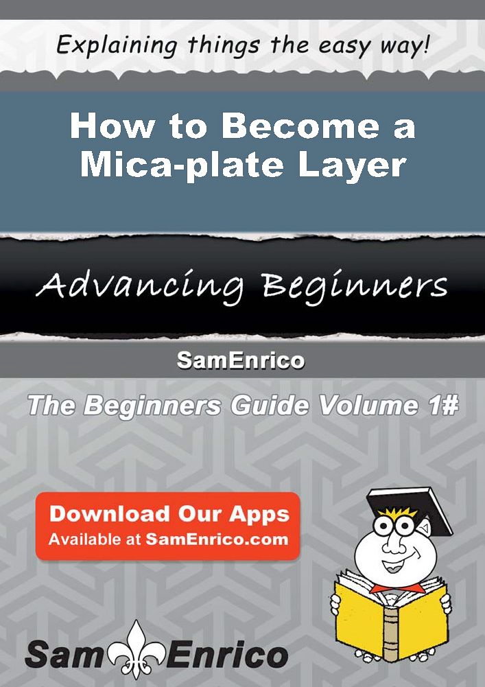 How to Become a Mica-plate Layer