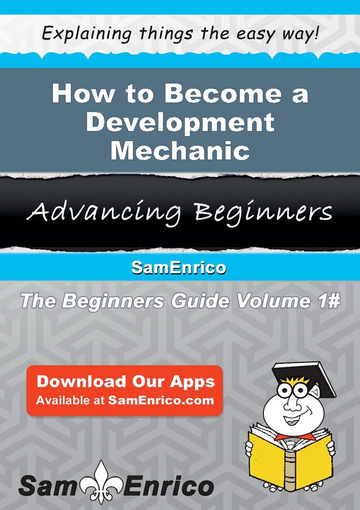 How to Become a Development Mechanic