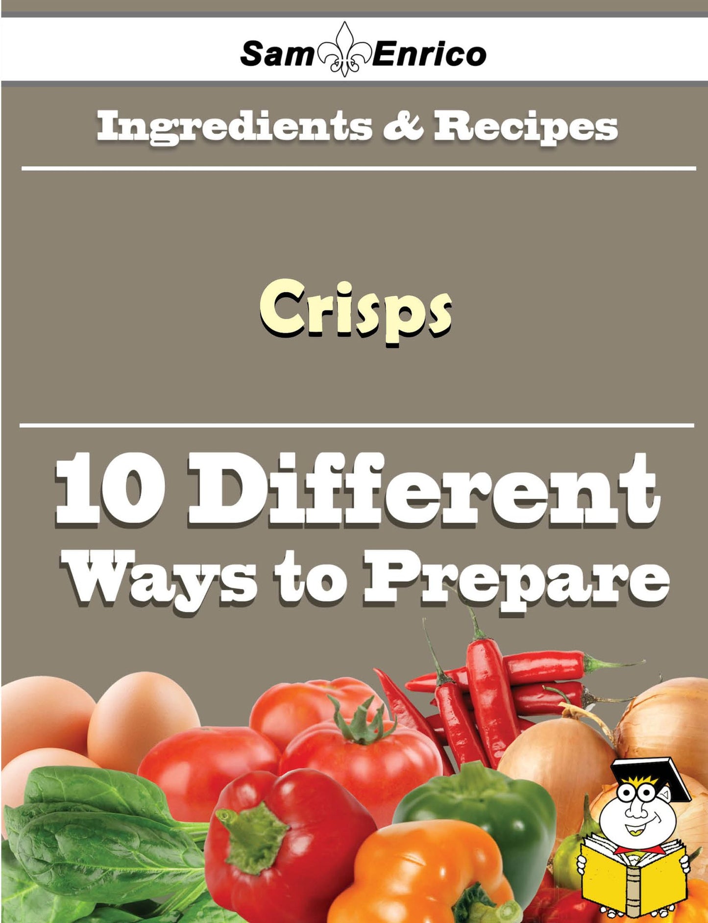10 Ways to Use Crisps (Recipe Book)