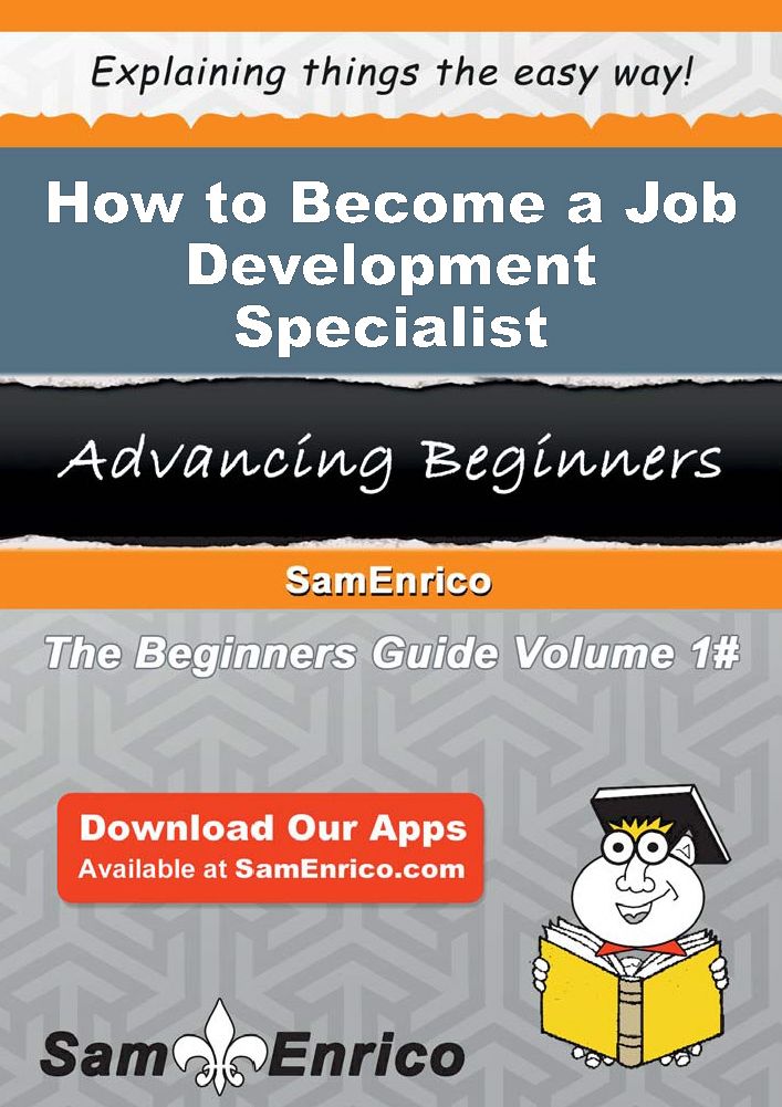 How to Become a Job Development Specialist
