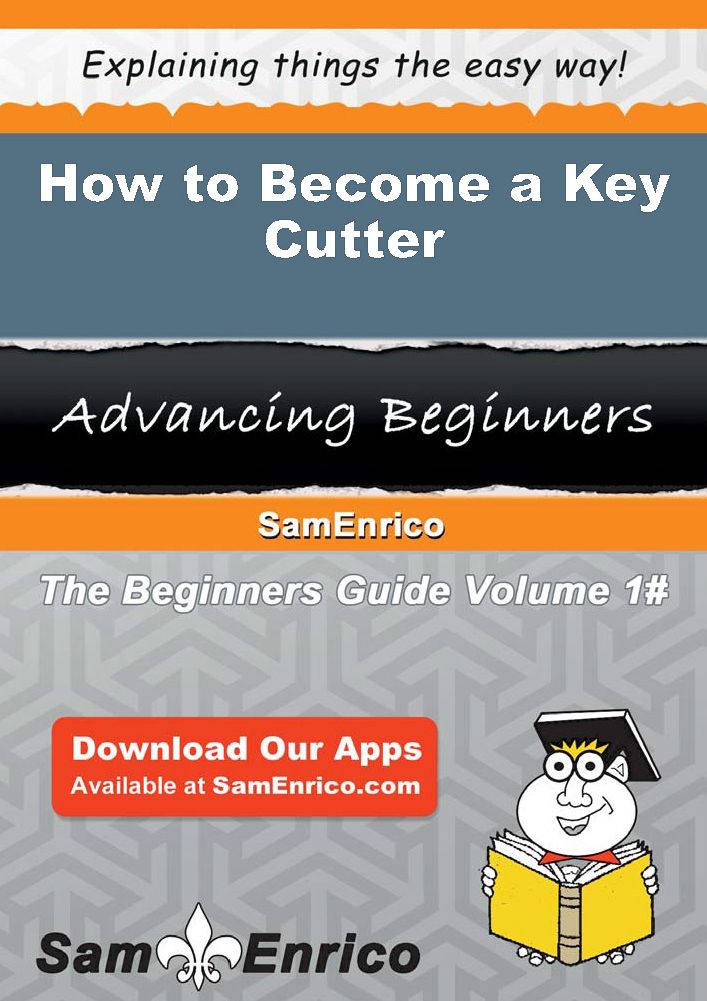 How to Become a Key Cutter