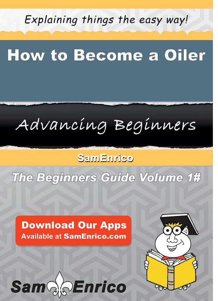 How to Become a Oiler