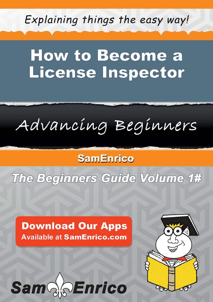 How to Become a License Inspector