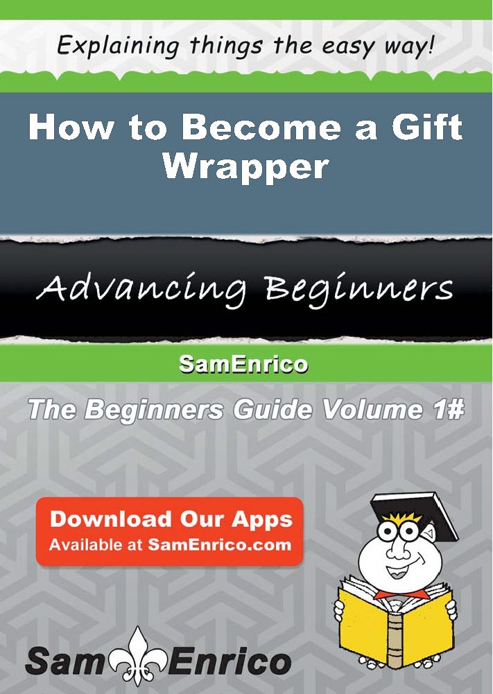 How to Become a Gift Wrapper