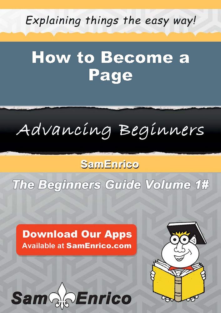How to Become a Page