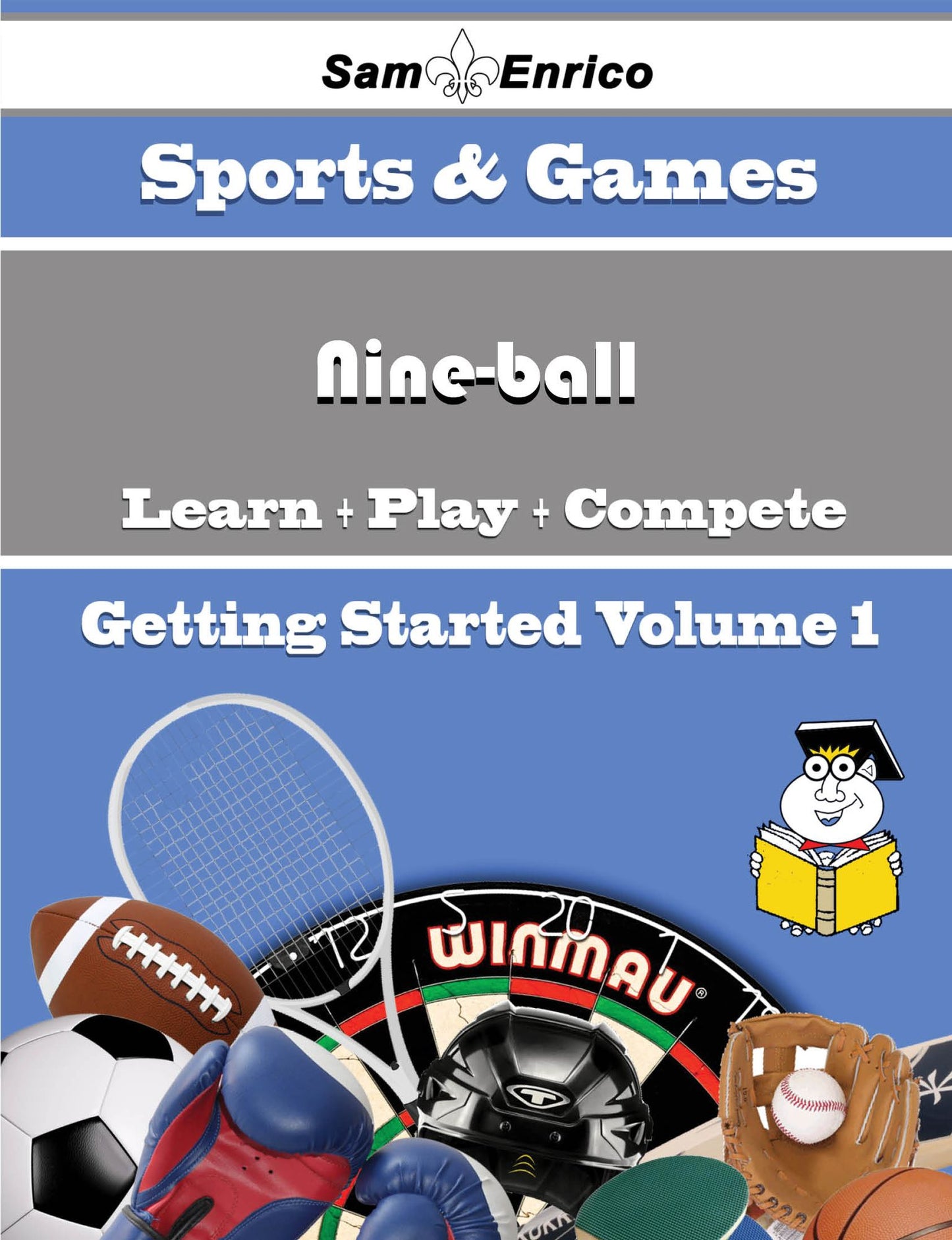 A Beginners Guide to Nine-ball (Volume 1)