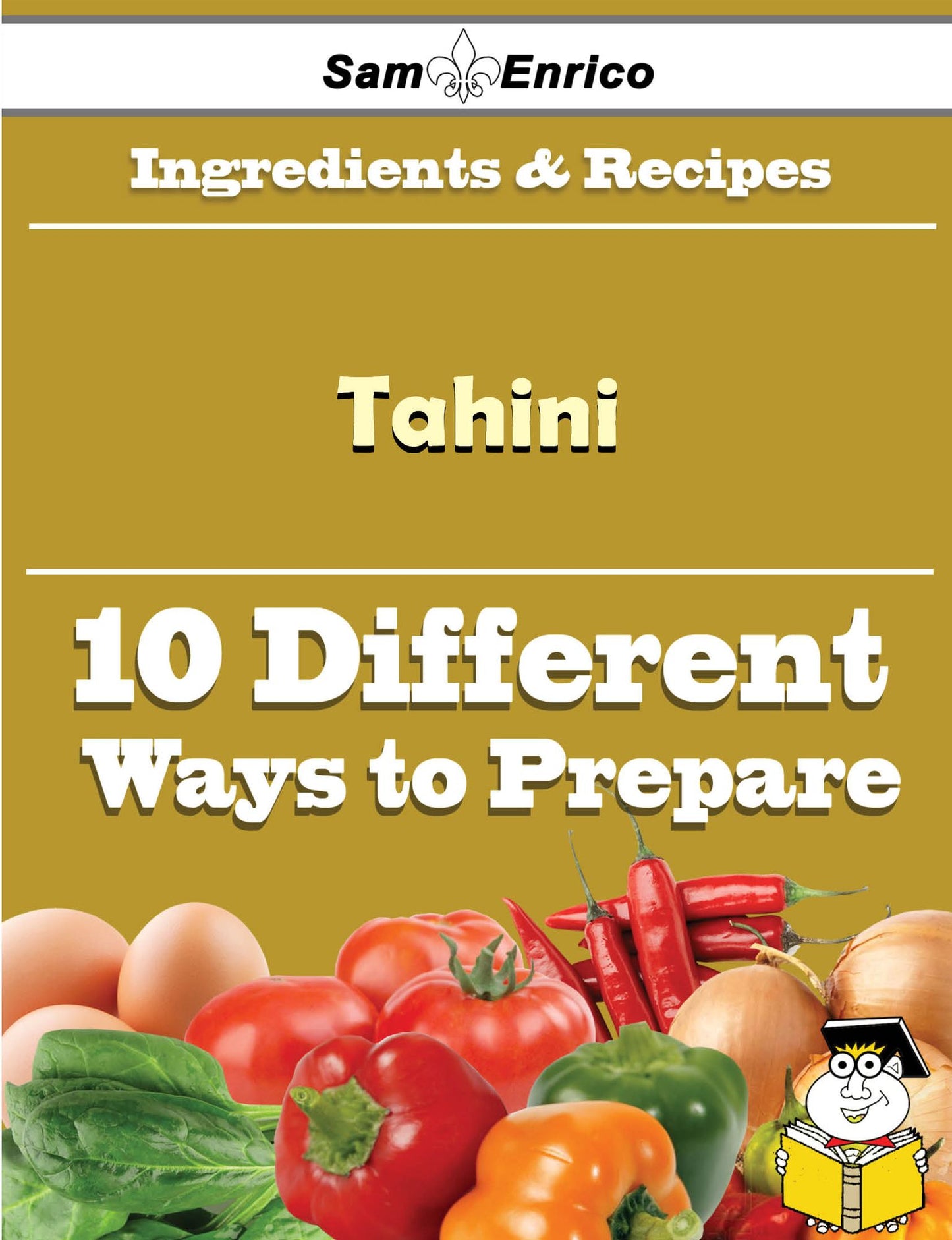 10 Ways to Use Tahini (Recipe Book)