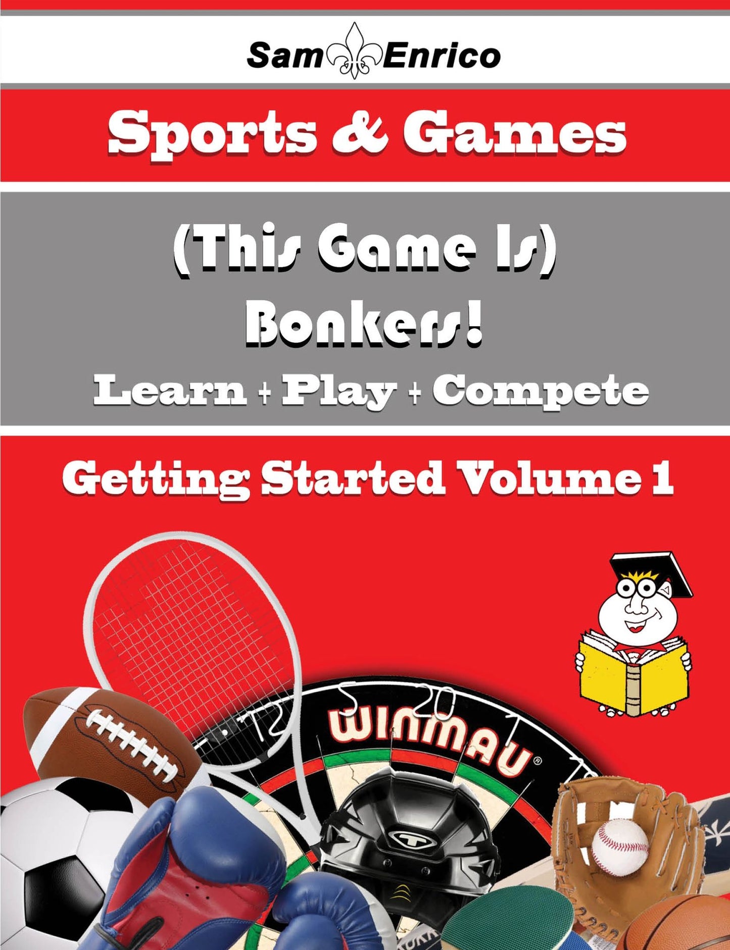 A Beginners Guide to (This Game Is) Bonkers! (Volume 1)