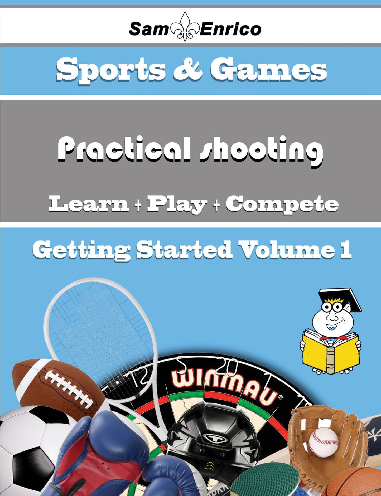 A Beginners Guide to Practical shooting (Volume 1)