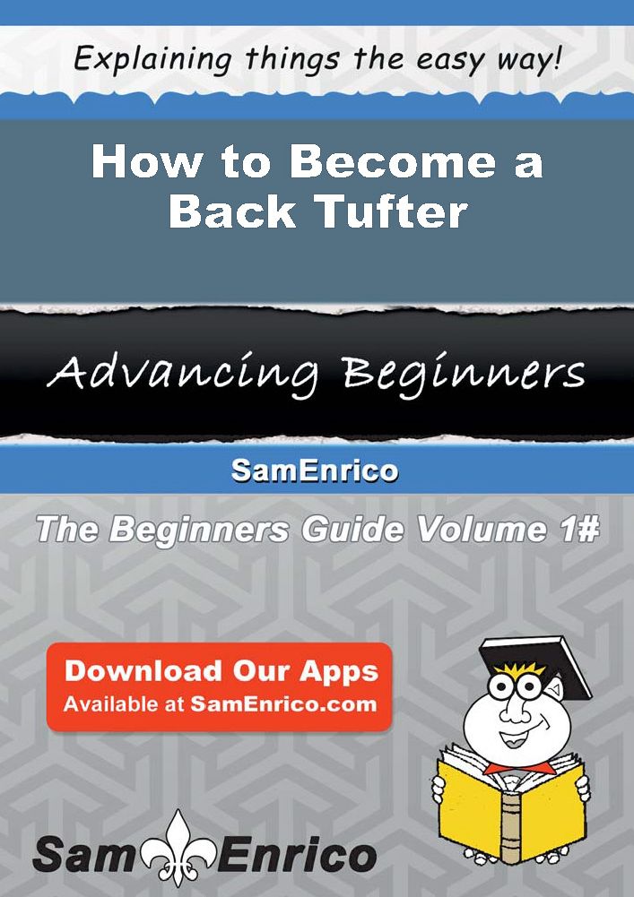 How to Become a Back Tufter