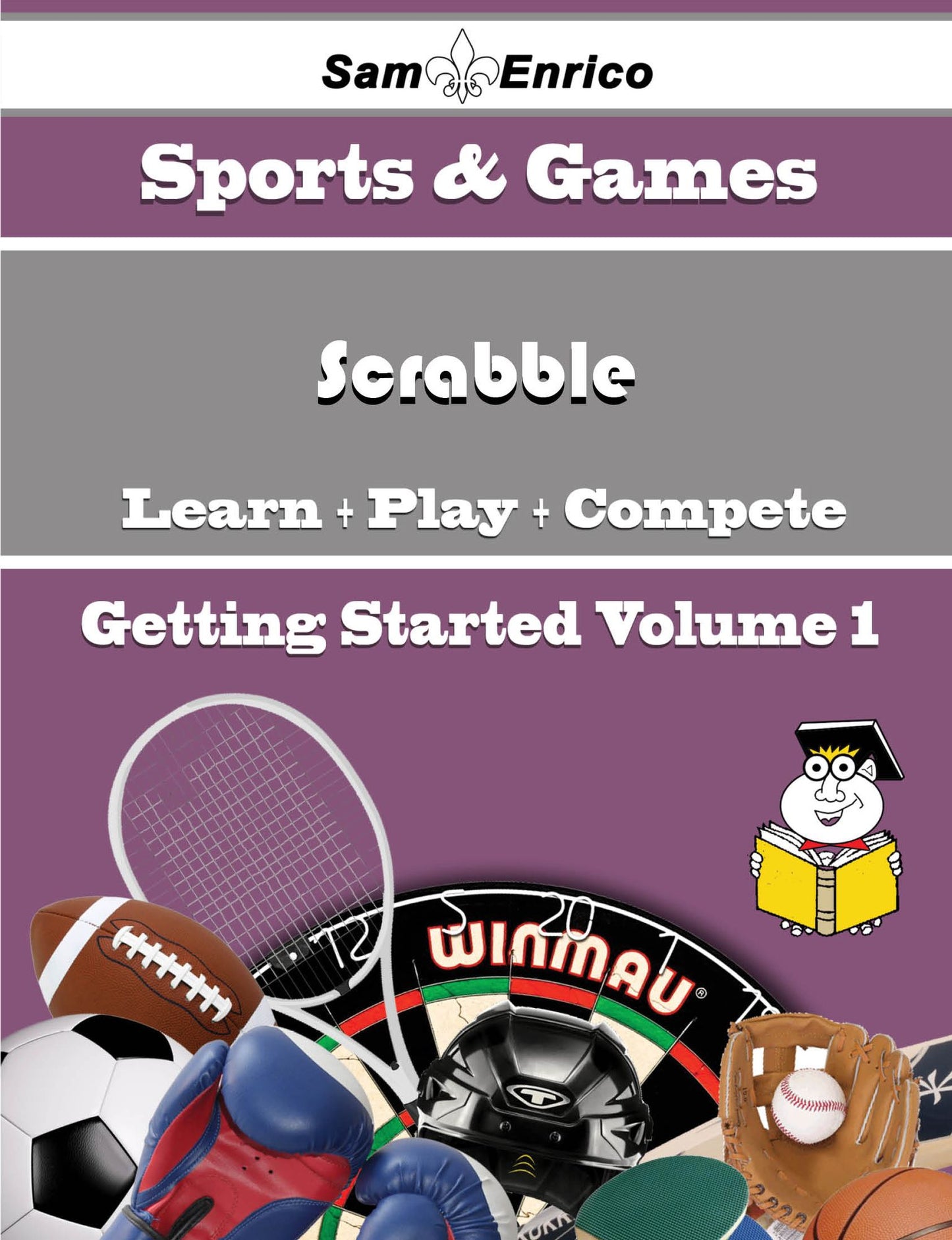 A Beginners Guide to Scrabble (Volume 1)