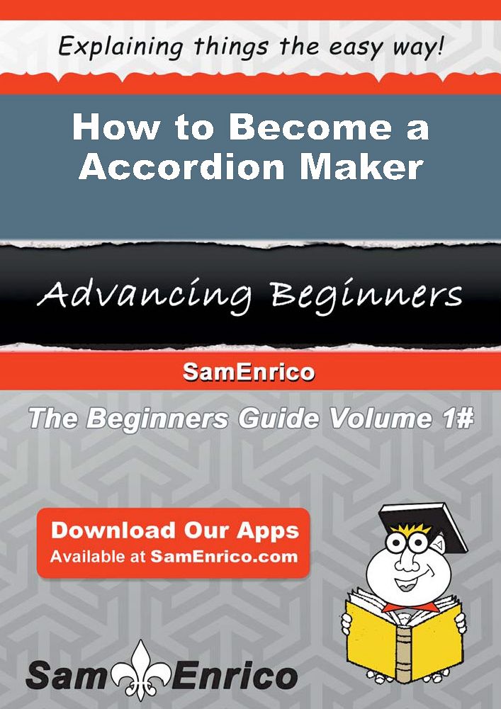 How to Become a Accordion Maker