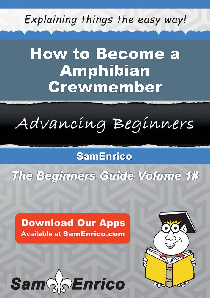 How to Become a Amphibian Crewmember