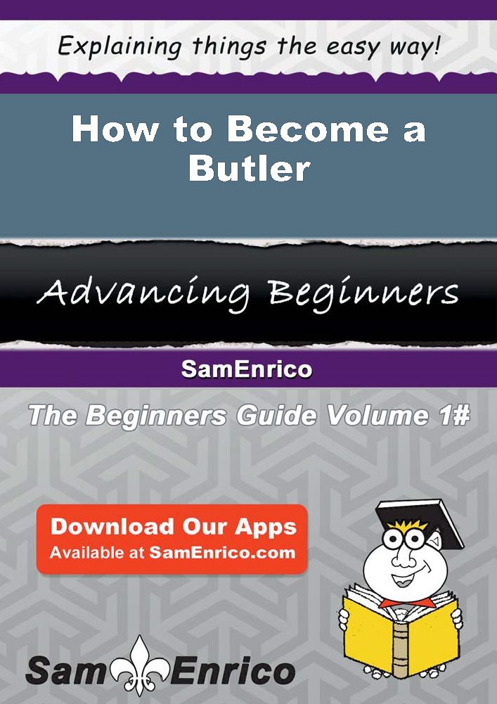 How to Become a Butler