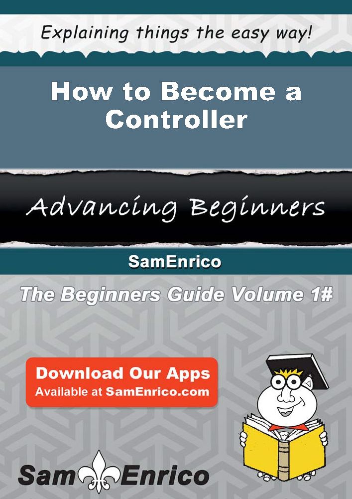How to Become a Controller