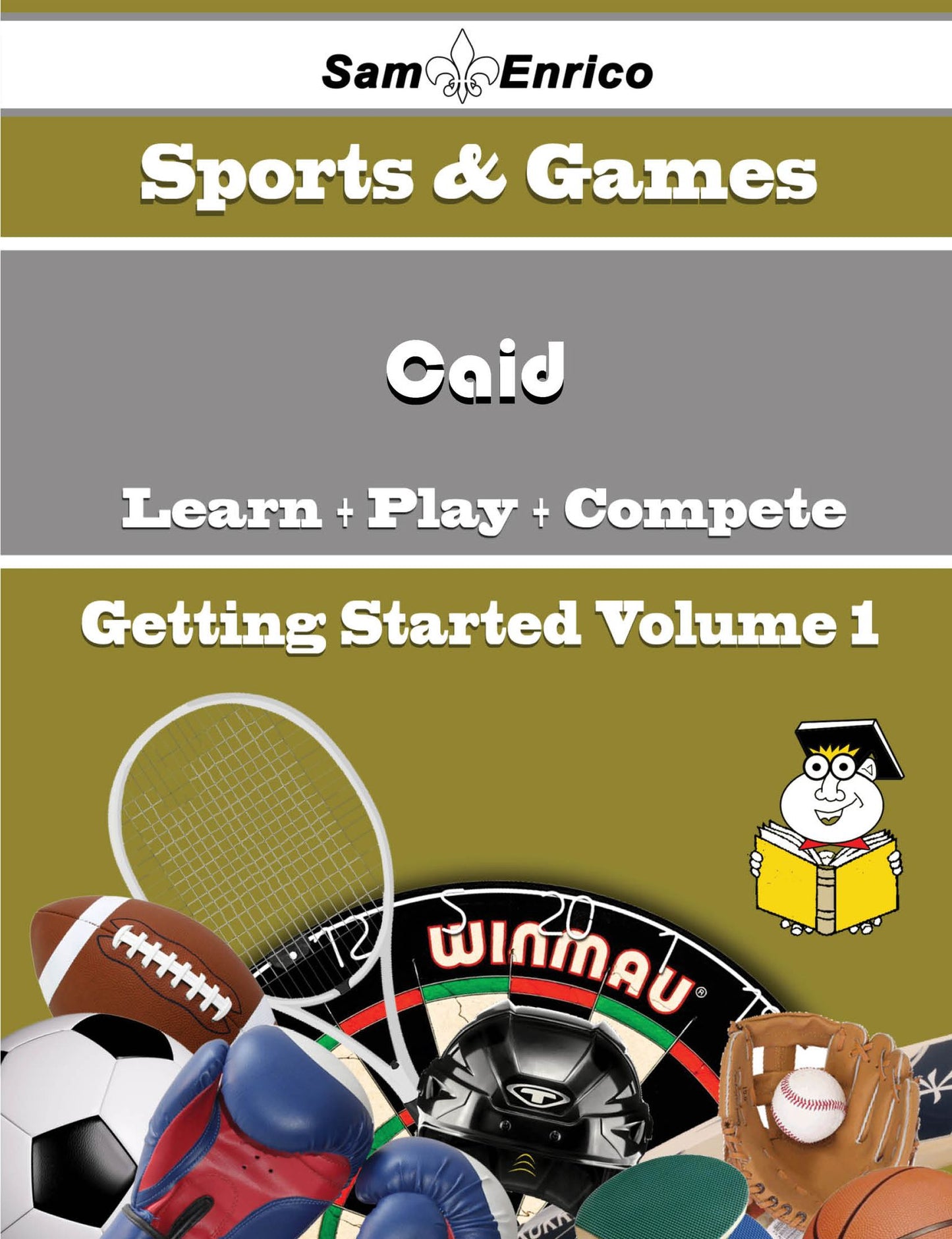 A Beginners Guide to Caid (Volume 1)