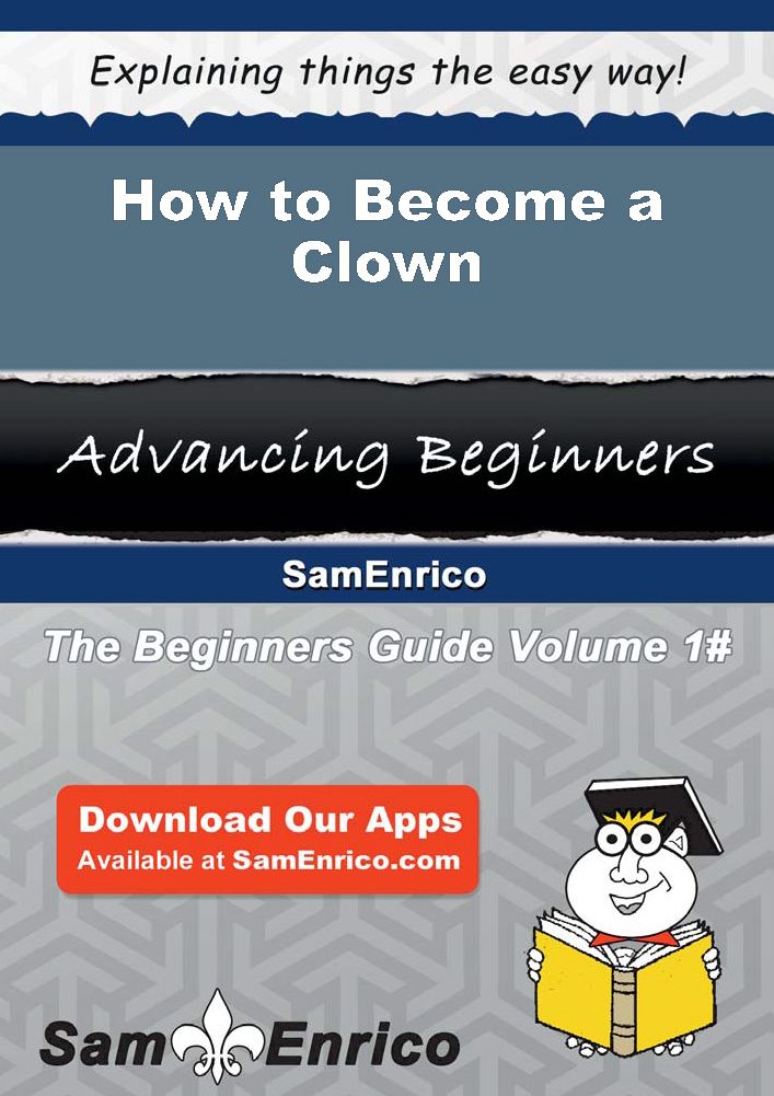 How to Become a Clown