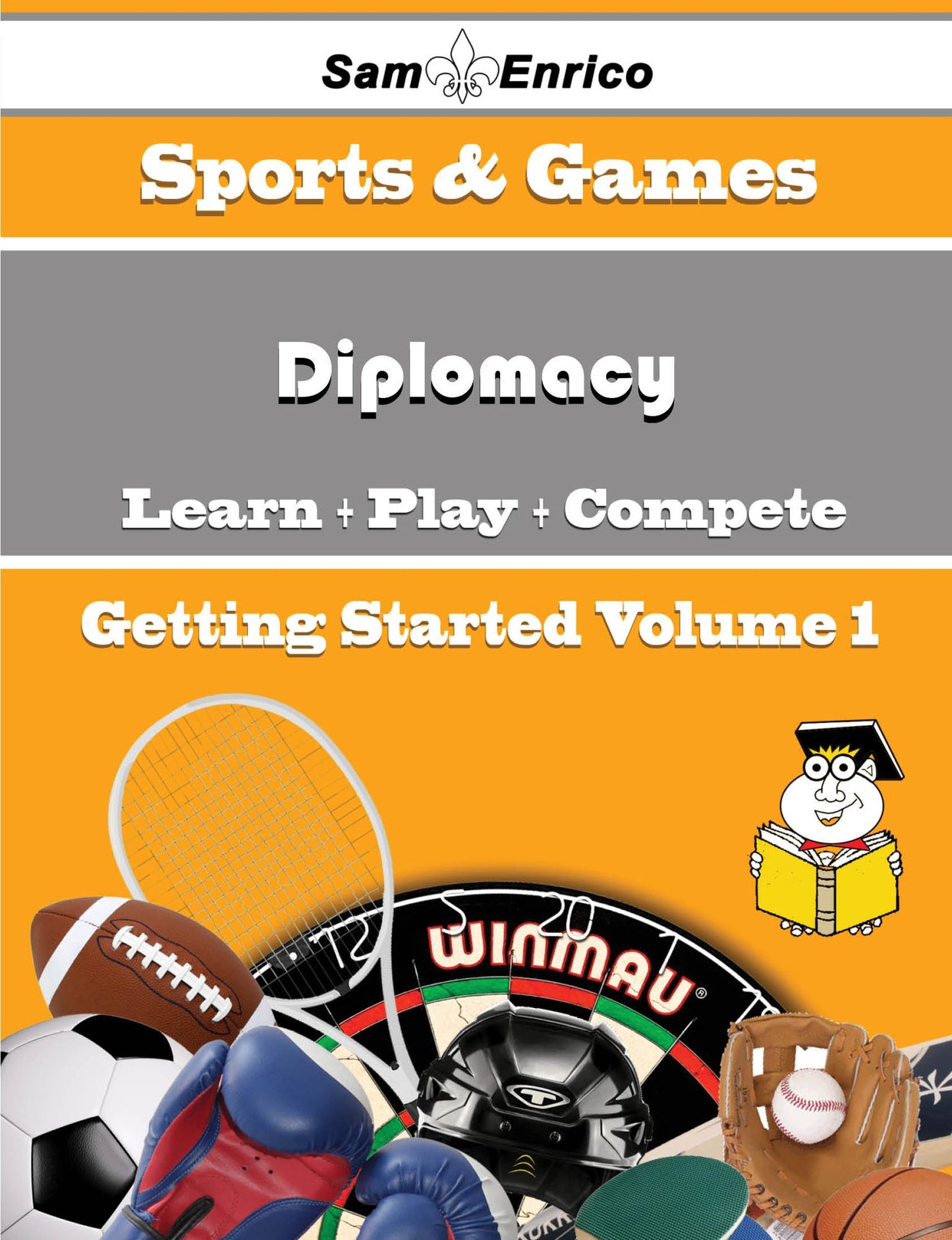 A Beginners Guide to Diplomacy (Volume 1)