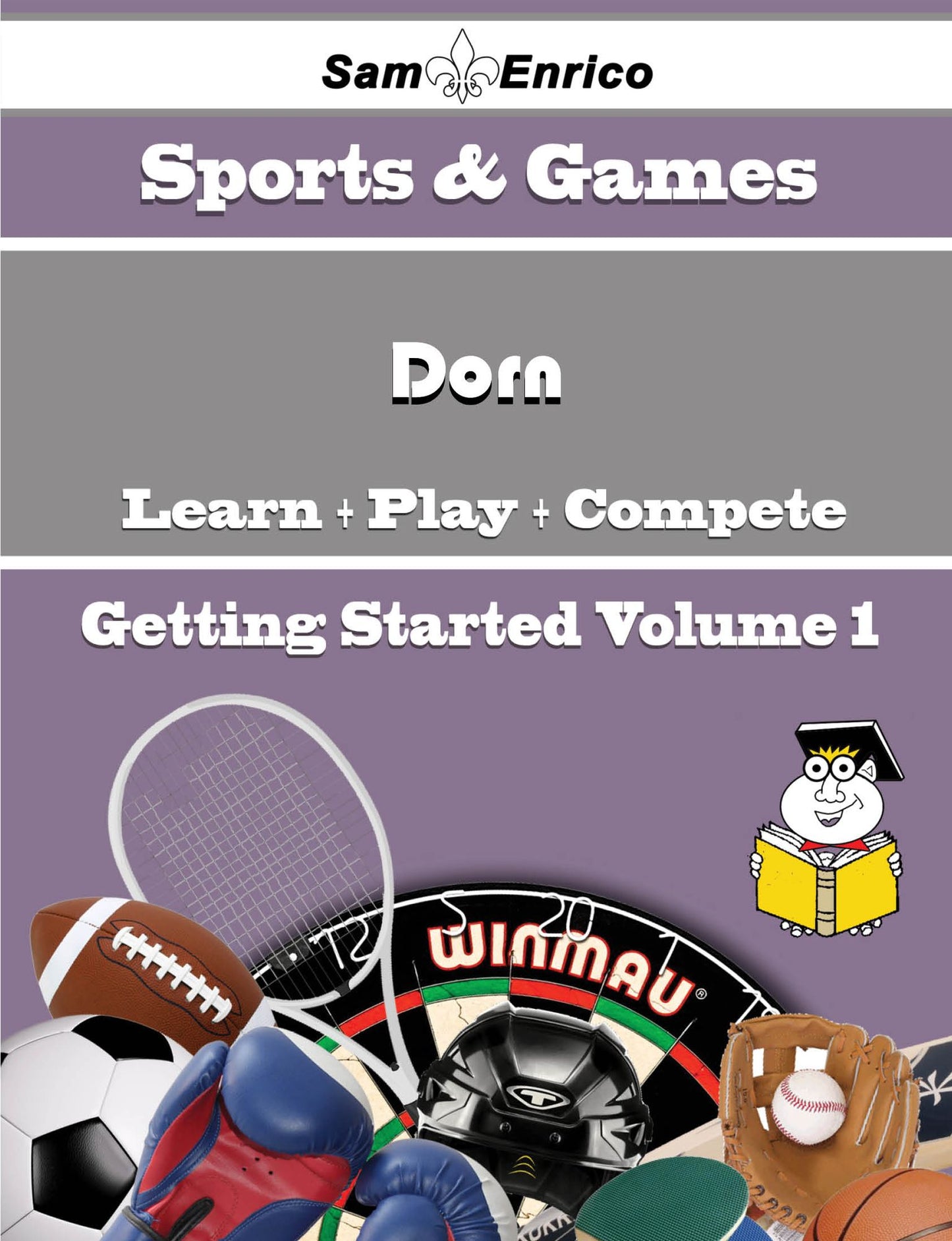 A Beginners Guide to Dorn (Volume 1)