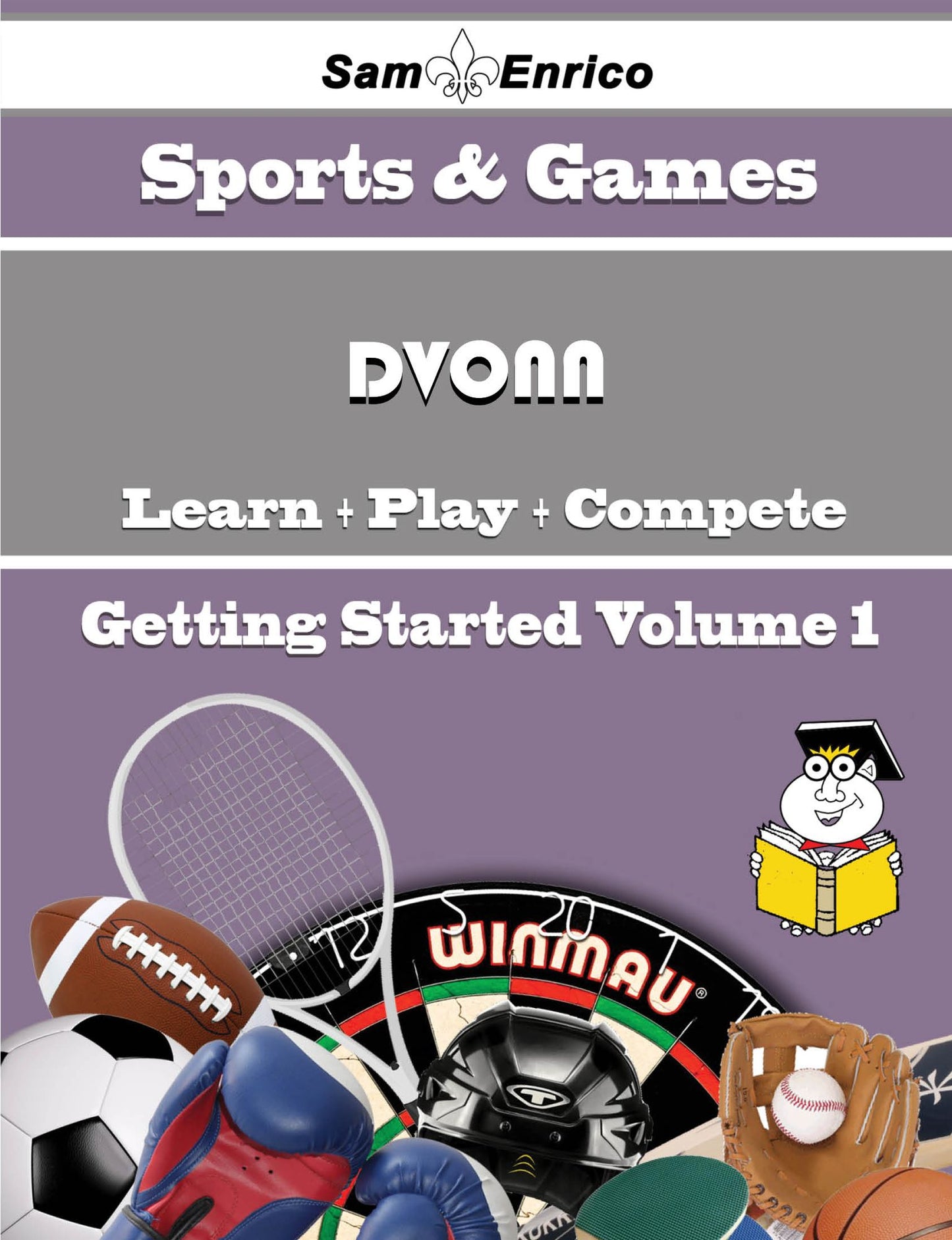 A Beginners Guide to DVONN (Volume 1)