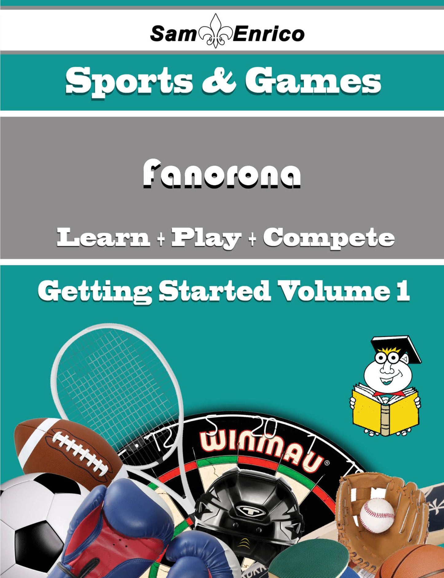A Beginners Guide to Fanorona (Volume 1)