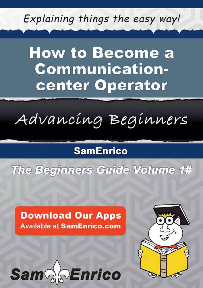 How to Become a Communication-center Operator
