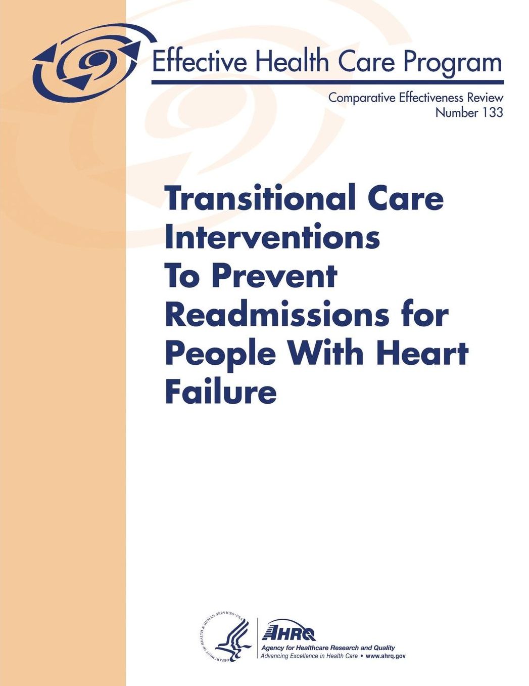 Transitional Care Interventions to Prevent Readmissions for People With Heart Failure