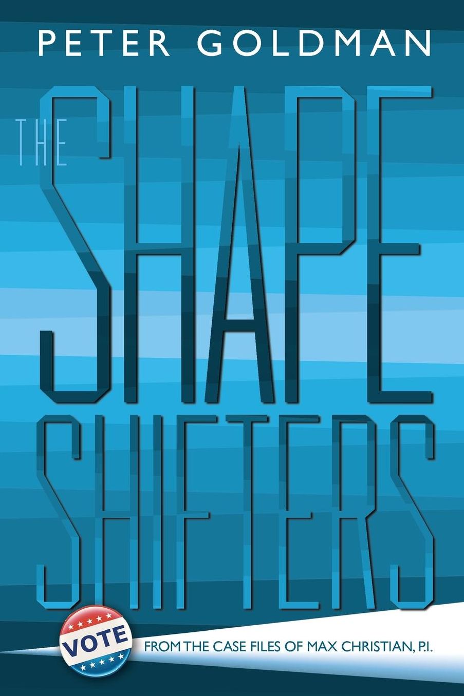 The Shape-shifters