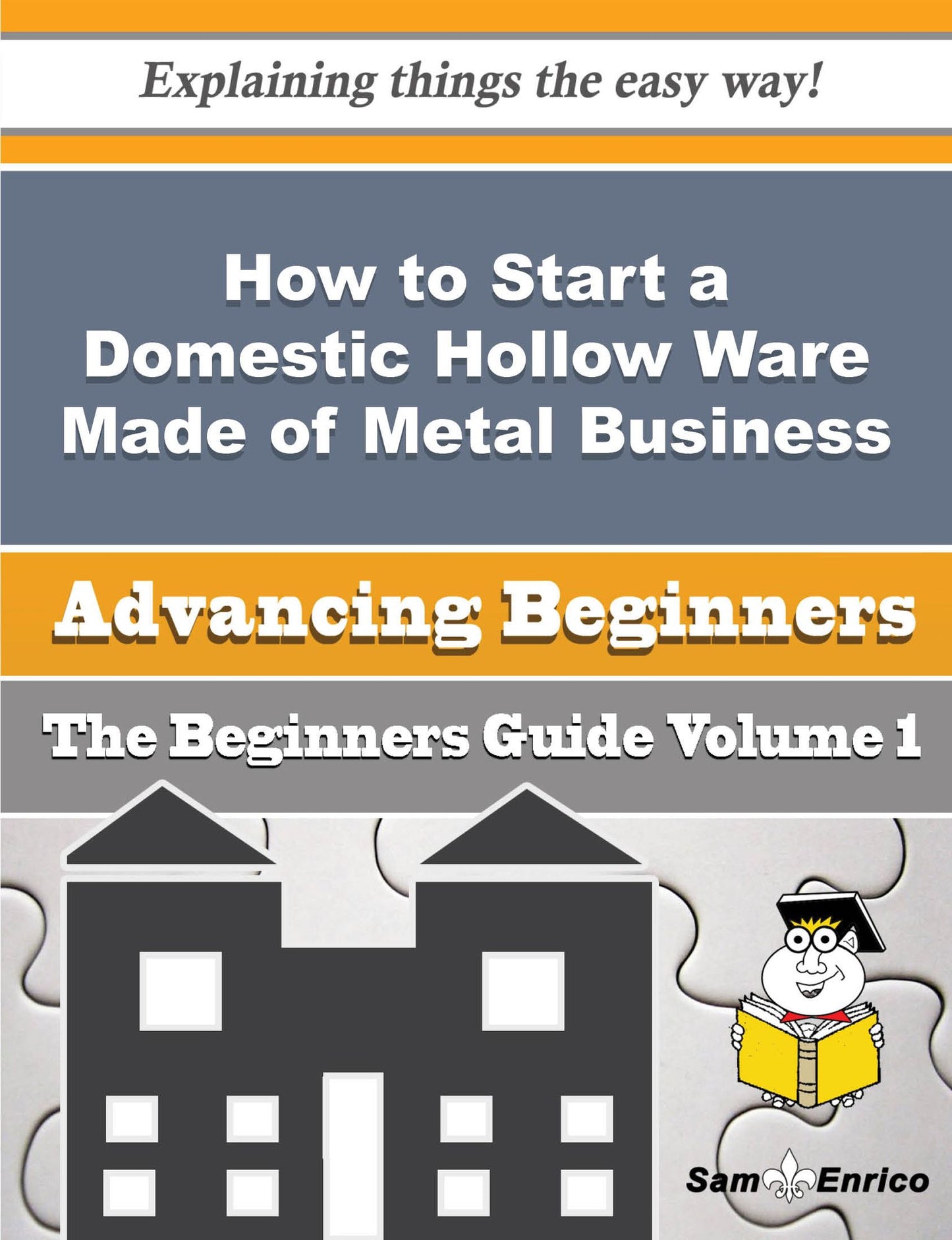 How to Start a Domestic Hollow Ware Made of Metal Business (Beginners Guide)