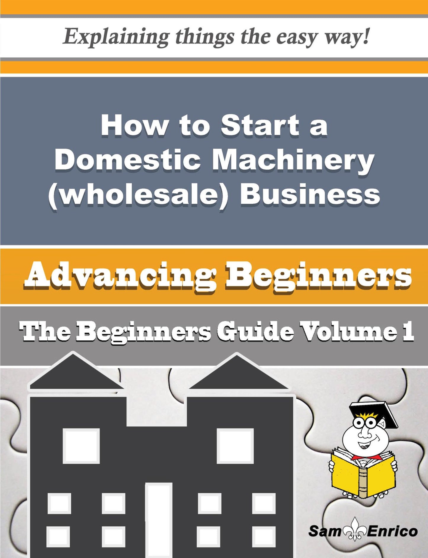 How to Start a Domestic Machinery (wholesale) Business (Beginners Guide)