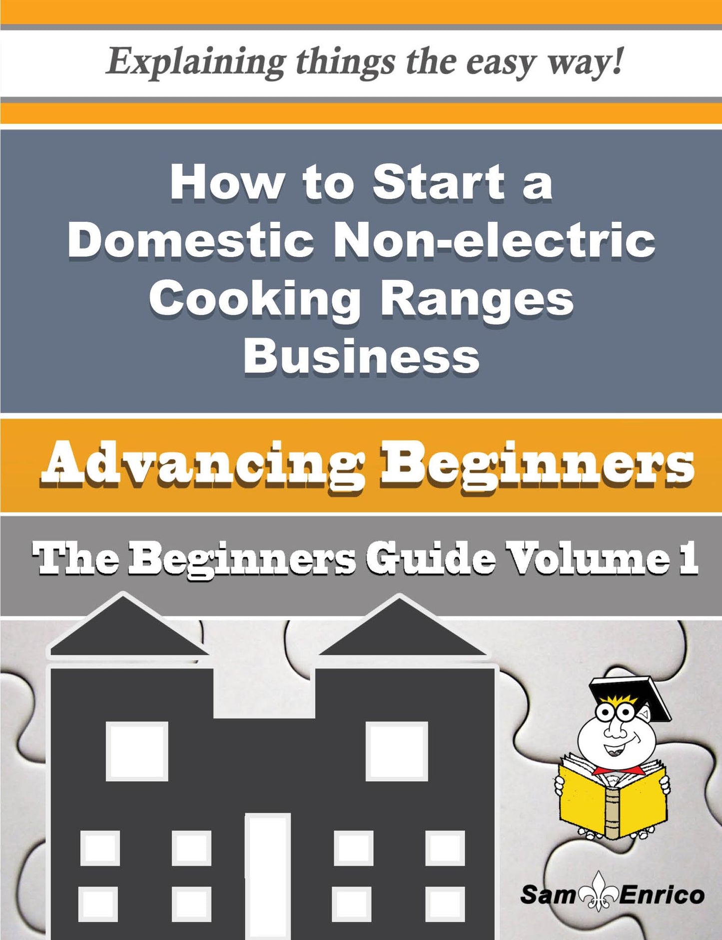 How to Start a Domestic Non-electric Cooking Ranges Business (Beginners Guide)