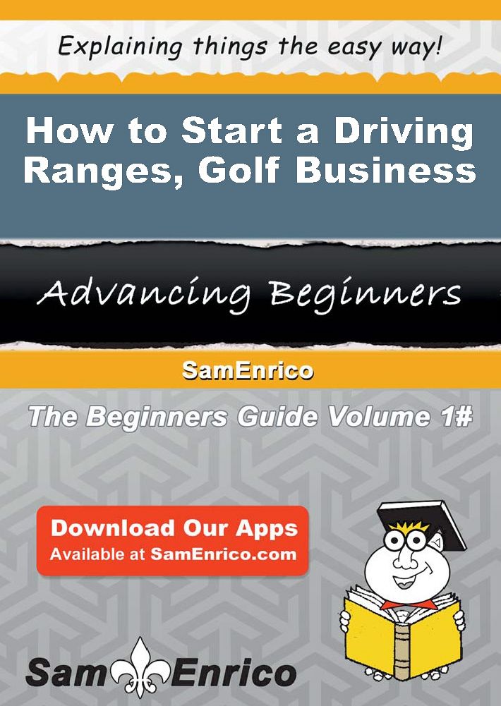 How to Start a Driving Ranges - Golf Business
