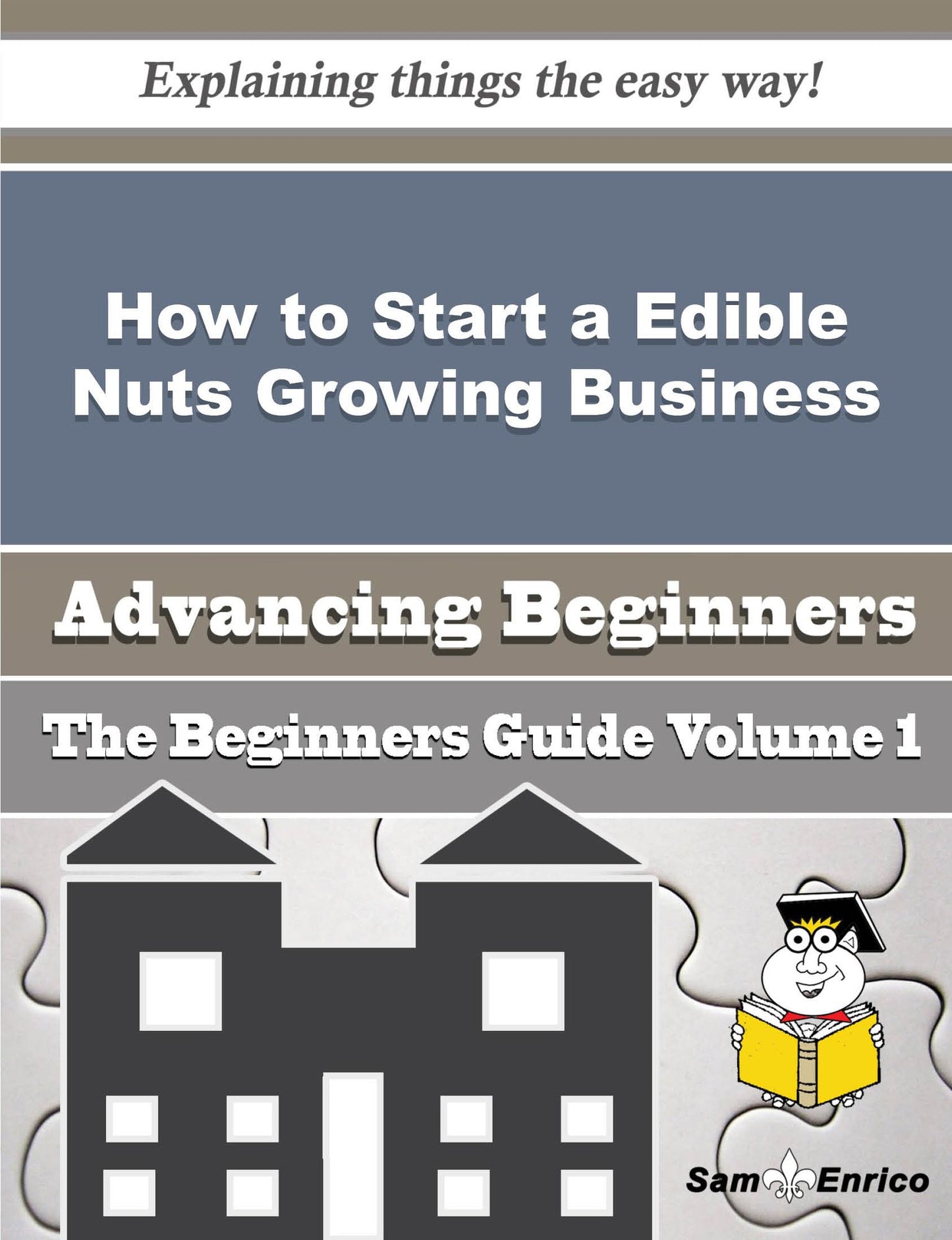 How to Start a Edible Nuts Growing Business (Beginners Guide)