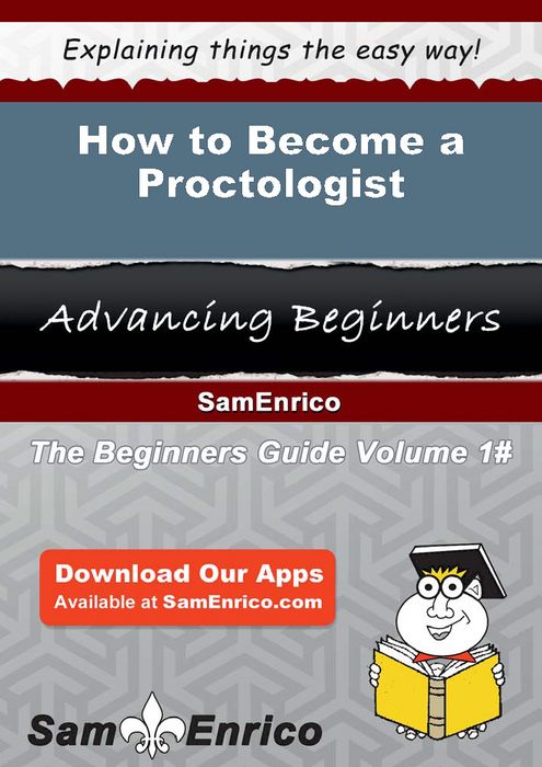 How to Become a Proctologist