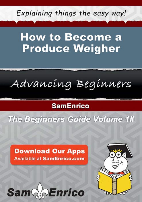How to Become a Produce Weigher