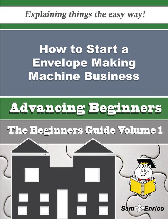 How to Start a Envelope Making Machine Business (Beginners Guide)