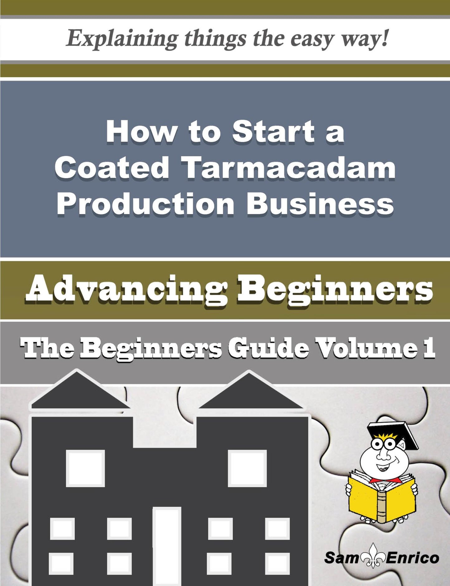 How to Start a Coated Tarmacadam Production Business (Beginners Guide)