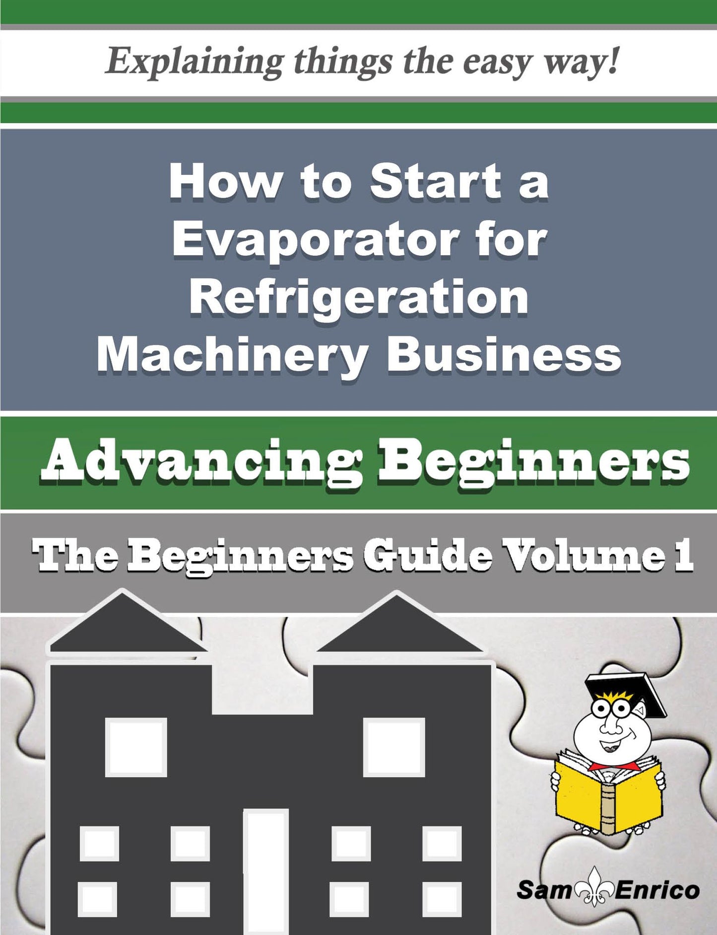 How to Start a Evaporator for Refrigeration Machinery Business (Beginners Guide)