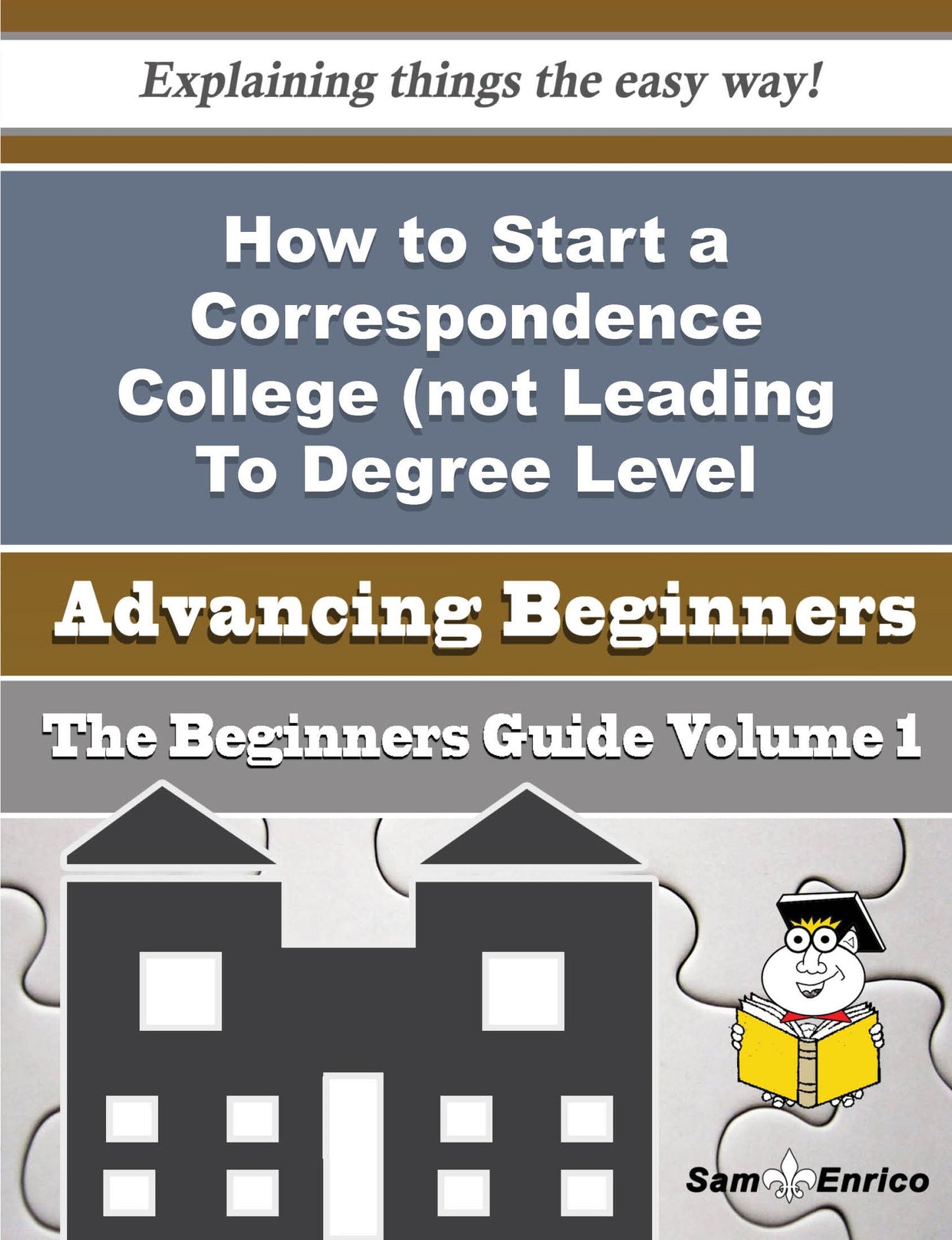 How to Start a Correspondence College (not Leading To Degree Level Qualifications) Business (Beginne