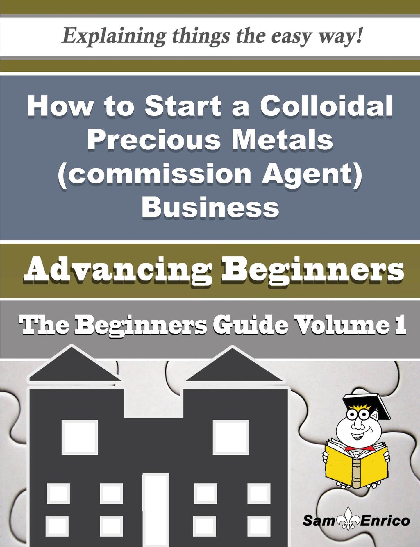 How to Start a Colloidal Precious Metals (commission Agent) Business (Beginners Guide)