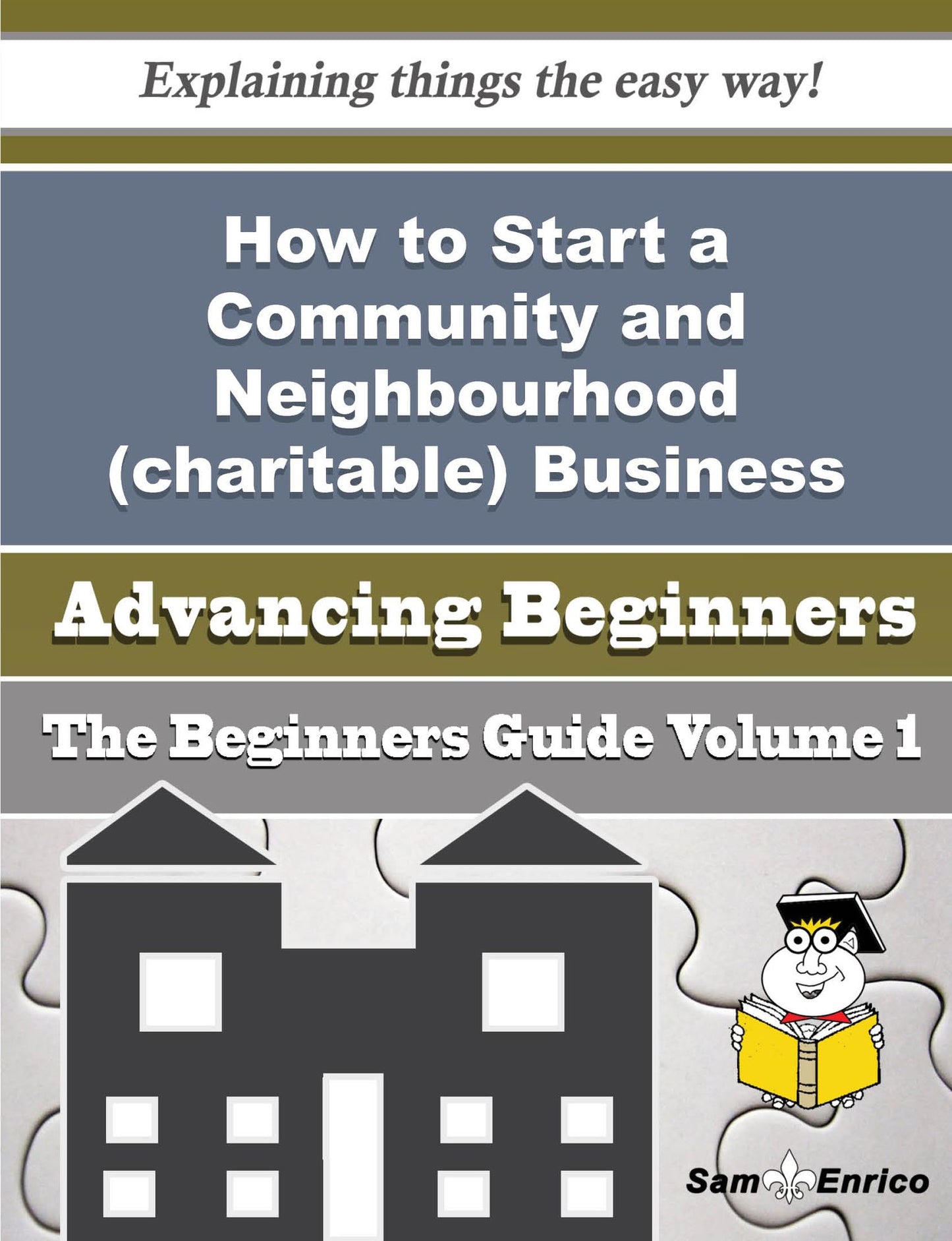 How to Start a Community and Neighbourhood (charitable) Business (Beginners Guide)